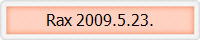 Rax 2009.5.23.